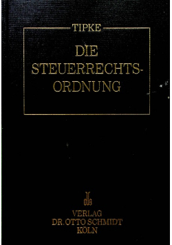Die Steuerrechtsordnung Band 1