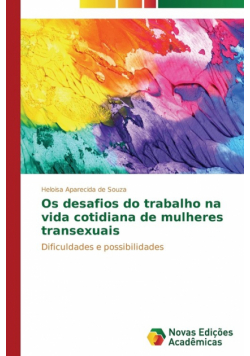 Os desafios do trabalho na vida cotidiana de mulheres transexuais
