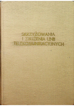Skrzyżowania i zbliżenia linii telekomunikacyjnych