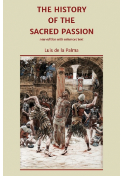 The History of the Sacred Passion
