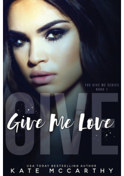 Give Me Love