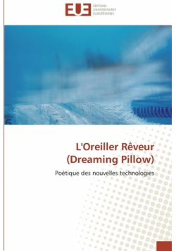 L'oreiller rêveur (dreaming pillow)