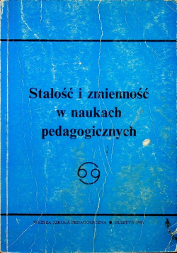 Stałość i zmienność w naukach pedagogicznych