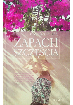 Zapach szczęścia