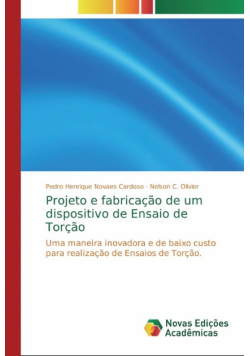 Projeto e fabricação de um dispositivo de Ensaio de Torção