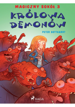 Magiczny sokół. Magiczny sokół 3 - Królowa demonów