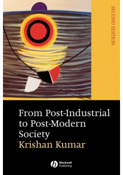 Post Industrial Post Modern Society 2e