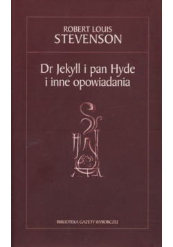 Dr Jekyll i pan Hyde i inne opowiadania
