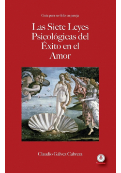 Las siete leyes psicológicas del éxito en el amor