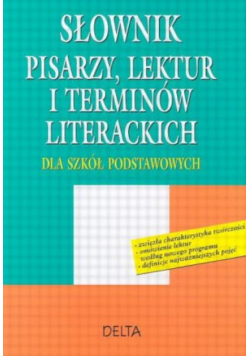 Słownik pisarzy lektur i terminów literackich