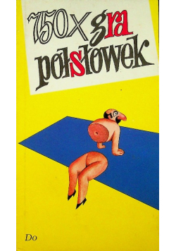 750 razy gra półsłówek