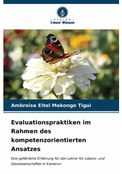 Evaluationspraktiken im Rahmen des kompetenzorientierten Ansatzes