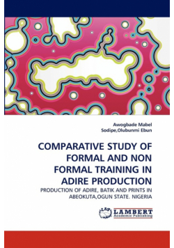 Comparative Study of Formal and Non Formal Training in Adire Production