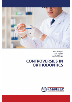 Controversies In Orthodontics