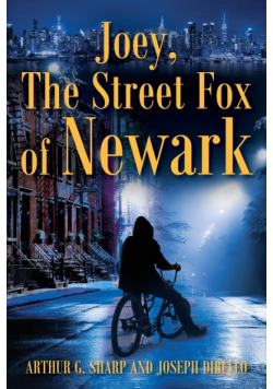 Joey, The Street Fox of Newark