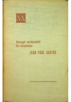 Drogi wolności II Zwłoka
