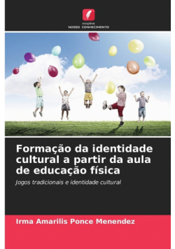 Formação da identidade cultural a partir da aula de educação física
