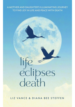 Life Eclipses Death