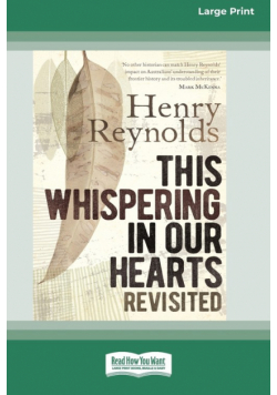 This Whispering in Our Hearts Revisited (16pt Large Print Edition)