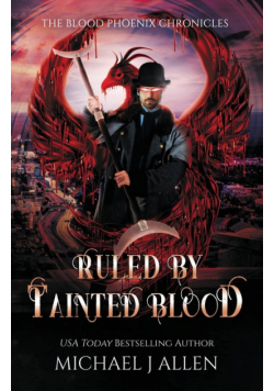Ruled by Tainted Blood