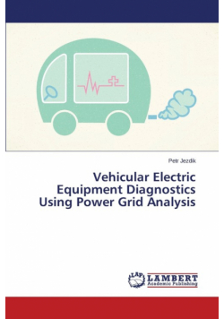 Vehicular Electric Equipment Diagnostics Using Power Grid Analysis