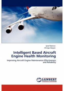 Intelligent Based Aircraft Engine Health Monitoring