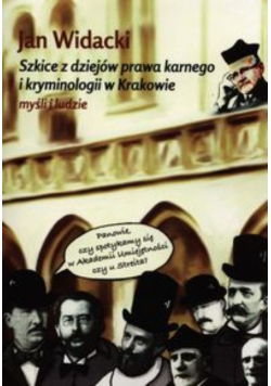 Szkice z dziejów prawa karnego i kryminologii
