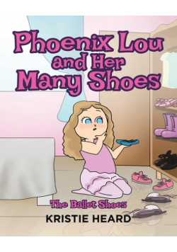 Phoenix Lou and Her Many Shoes