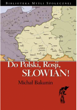 Do Polski, Rosji, Słowian