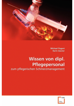 Wissen von dipl. Pflegepersonal