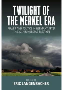 Twilight of the Merkel Era