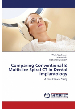 Comparing Conventional & Multislice Spiral CT in Dental Implantology