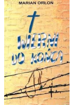 Wierni do końca
