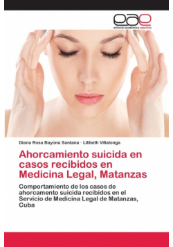 Ahorcamiento suicida en casos recibidos en Medicina Legal, Matanzas