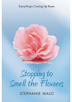 Stopping to Smell the Flowers