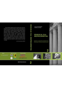 MEDIA A BEZPIECZEŃSTWO Edukacyjne konteksty bezpieczeństwa t.2