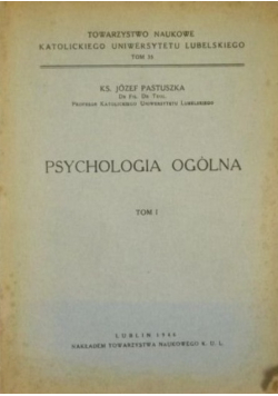 Psychologia ogólna, Tom I 1946 r.