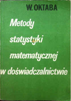 Metody statystyki matematycznej w doświadczalnictwie