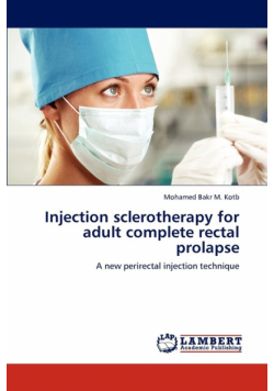 Injection sclerotherapy for adult complete rectal prolapse