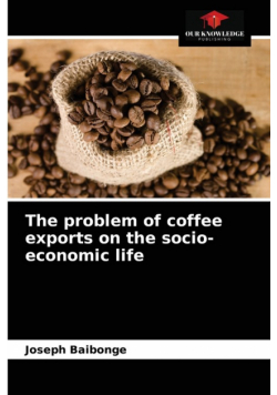 The problem of coffee exports on the socio-economic life
