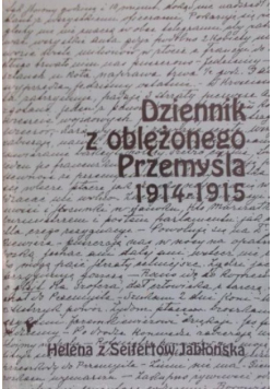 Dziennik oblężonego Przemyśla 1914-1915