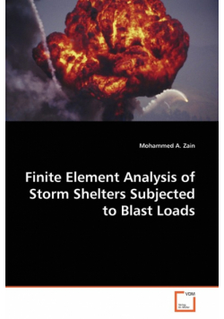 Finite Element Analysis of Storm Shelters Subjected  to Blast Loads