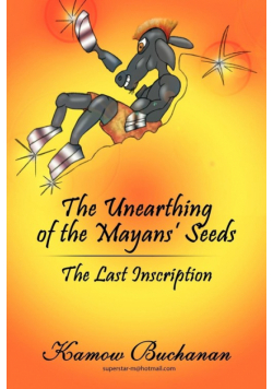 The Unearthing of the Mayans' Seeds