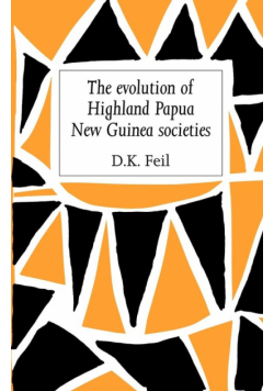 The Evolution of Highland Papua New Guinea Societies