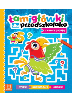 Łamigłówki dla przedszkolaka z wesołą papugą