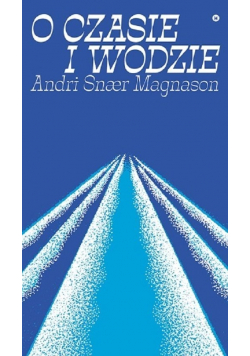 O czasie i wodzie