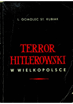 Terror Hitlerowski w Wielkopolsce
