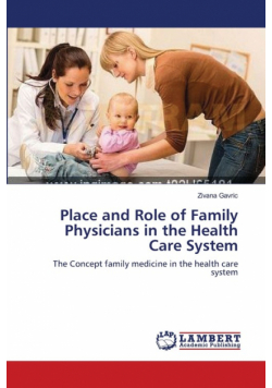 Place and Role of Family Physicians in the Health Care System