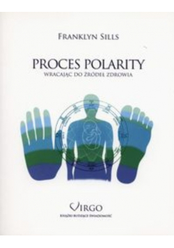 Proces Polarity Wracając do źródeł zdrowia