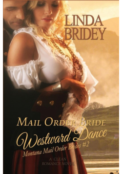 Mail Order Bride - Westward Dance (Montana Mail Order Brides